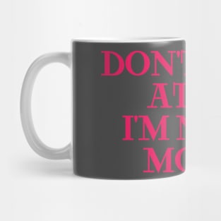 dont look at me im not a movie red Mug